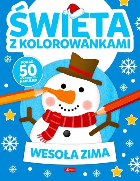 Święta z kolorowankami. Wesoła zima Praca zbiorowa