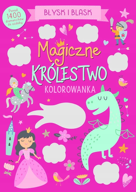 Błysk i blask. Magiczne królestwo Angelina De Sol