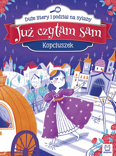 Już czytam sam Kopciuszek duże litery i podział na sylaby