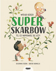 Wielka księga superskarbów Rocio Bonilla, Susanna Isern