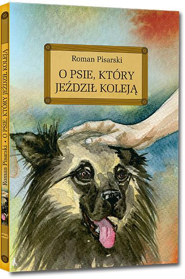 O psie, który jeździł koleją – lektura z opracowaniem | Greg