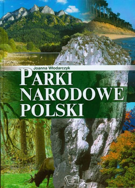 Parki narodowe Polski Joanna Włodarczyk