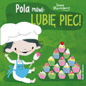 Pola mówi: Lubię piec Irene Marienborg