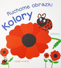 Ruchome obrazki Kolory Praca zbiorowa
