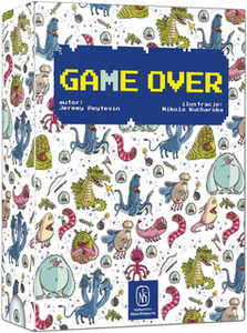 Game Over Zostań Bohaterem Gry Komputerowej 5+ Nasza Księgarnia