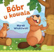 Bóbr u Kowala Marek Wnukowski 3+ Skrzat