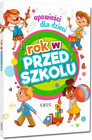 Rok w przedszkolu. Opowieści dla dzieci