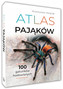 Atlas pająków. Ptaszniki – 100 gatunków hodowlanych | SBM