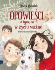 Opowieści o tym, co w życiu ważne – Marek Michalak