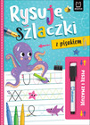 Piszę i zmazuję. Rysuję szlaczki z pisakiem Agnieszka Bator