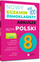 Nowy Egzamin ósmoklasisty. Arkusze. Język polski. Podstawa programowa 2024-2026