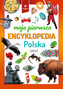 Moja pierwsza encyklopedia - Polska
