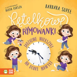 Pętelkowe Rymowanki. Jadziowe Wierszyki Na Dobre Nawyki 