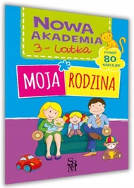 Nowa akademia 3-latka. Moja rodzina