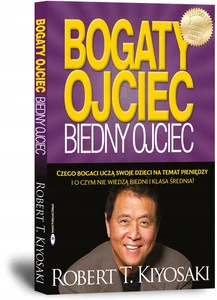 Bogaty Ojcien, Biedny Ojciec Robert T. Kiyosaki IPE