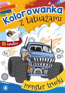 Kolorowanka z Tatuażami MONSTER TRUCKI 3+ Skrzat
