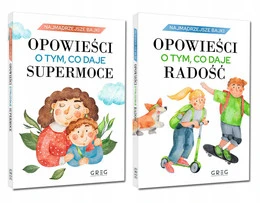 Pakiet 2w1 OPOWIEŚCI O TYM CO DAJE RADOŚĆ + SUPERMOCE Greg
