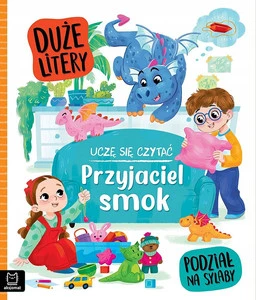 Uczę się czytać: Przyjaciel Smok. Duże litery, Podział na sylaby