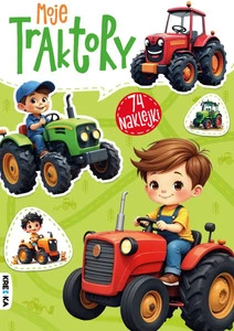 Kolorowanka MOJE TRAKTORY Malowanka z Naklejkami Kredka