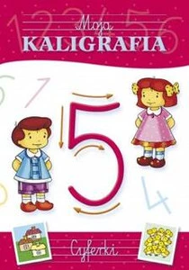 Moja kaligrafia. Cyferki