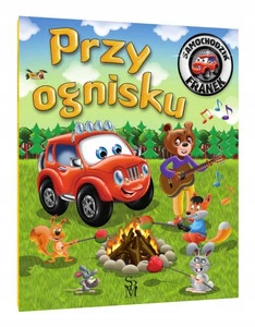 Samochodzik Franek. Przy ognisku Karolina Górska