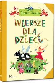 Julian TUWIM Wiersze Dla Dzieci Duża Czcionka Ilustracje Greg