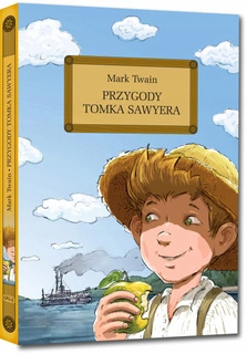 Przygody Tomka Sawyera Mark Twain Z OPRACOWANIEM TW Greg