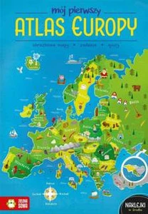Mój pierwszy atlas Europy – Katarzyna Zioła-Zemczak