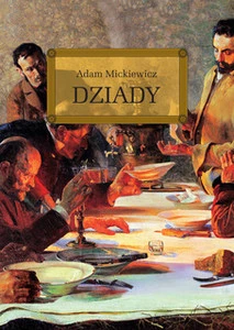 Dziady Mickiewicz lektury z opracowaniem Greg