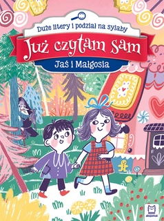 Już Czytam Sam Jaś i Małgosia Duże Litery i Podział Na Sylaby 4+ Aksjomat