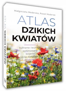 Atlas DZIKICH KWIATÓW 90 Roślin Zielne Krzewinki Krzewy Drzewa SBM (TW)