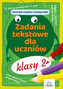 Zadania tekstowe klasy 2 – Jadwiga Dejko, Marta Buk‑Cegiełka, 80 stron