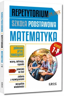 Repetytorium Szkoła Podstawowa Matematyka kl. 7-8 r. 2024 Greg