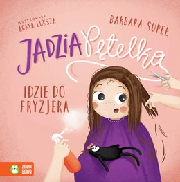 Jadzia Pętelka idzie do fryzjera – Barbara Supeł
