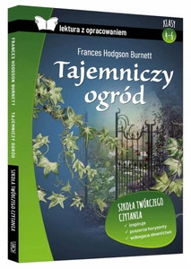 Tajemniczy Ogród Lektura z Opracowaniem Frances Hodgson Burnett SBM
