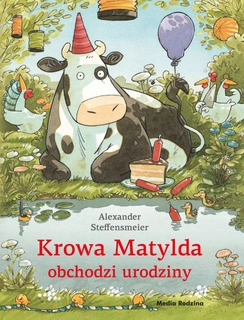 Krowa Matylda Obchodzi Urodziny Alexander Steffensmeier Media Rodzina (BR)