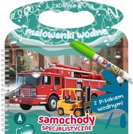Zadanka & malowanki wodne. Samochody specjalistycz