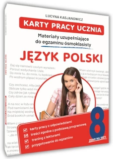 Karty Pracy Ucznia JĘZYK POLSKI Materiały Uzupełniające Do Egzaminu SBM