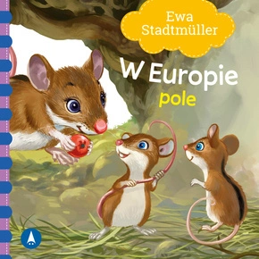 Pole W Europie Ewa Stadtmüller Bajki i Wierszyki 2+ Skrzat (TW)