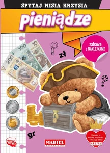 Spytaj Misia Krzysia. Pieniądze z naklejkami – Praca zbiorowa