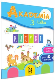 Akademia 3-latka. Kucyki