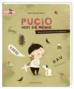 Pucio uczy się mówić – Marta Galewska-Kustra