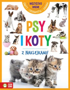 Wszystko Wiem! Psy i Koty 