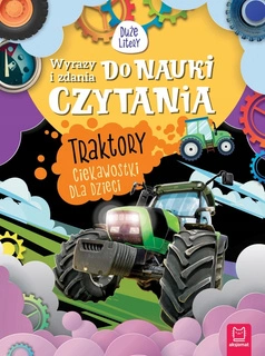 Duże Litery TRAKTORY Wyrazy i Zdania Do Nauki Czytania 4+ Aksjomat 3664