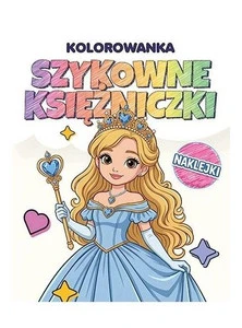 Tęczowa kolorowanka Szykowne księżniczki z naklejk