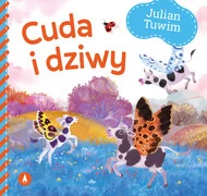 Cuda i Dziwy Julian Tuwim Bajki i Wierszyki 1+ Skrzat (TW)