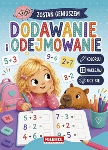 Kolorowanka z naklejkami Zostań geniuszem Dodawanie i odejmowanie