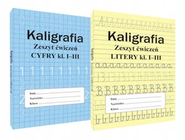 Kaligrafia Litery i Cyfry – Zeszyt ćwiczeń 1-3 SBM