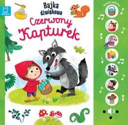 Bajka dźwiękowa. Czerwony Kapturek. Naciśnij i posłuchaj!