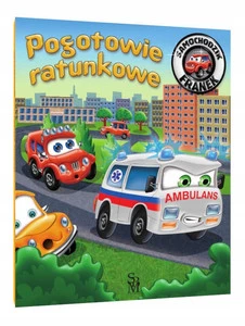 Pogotowie Ratunkowe. Samochodzik Franek
